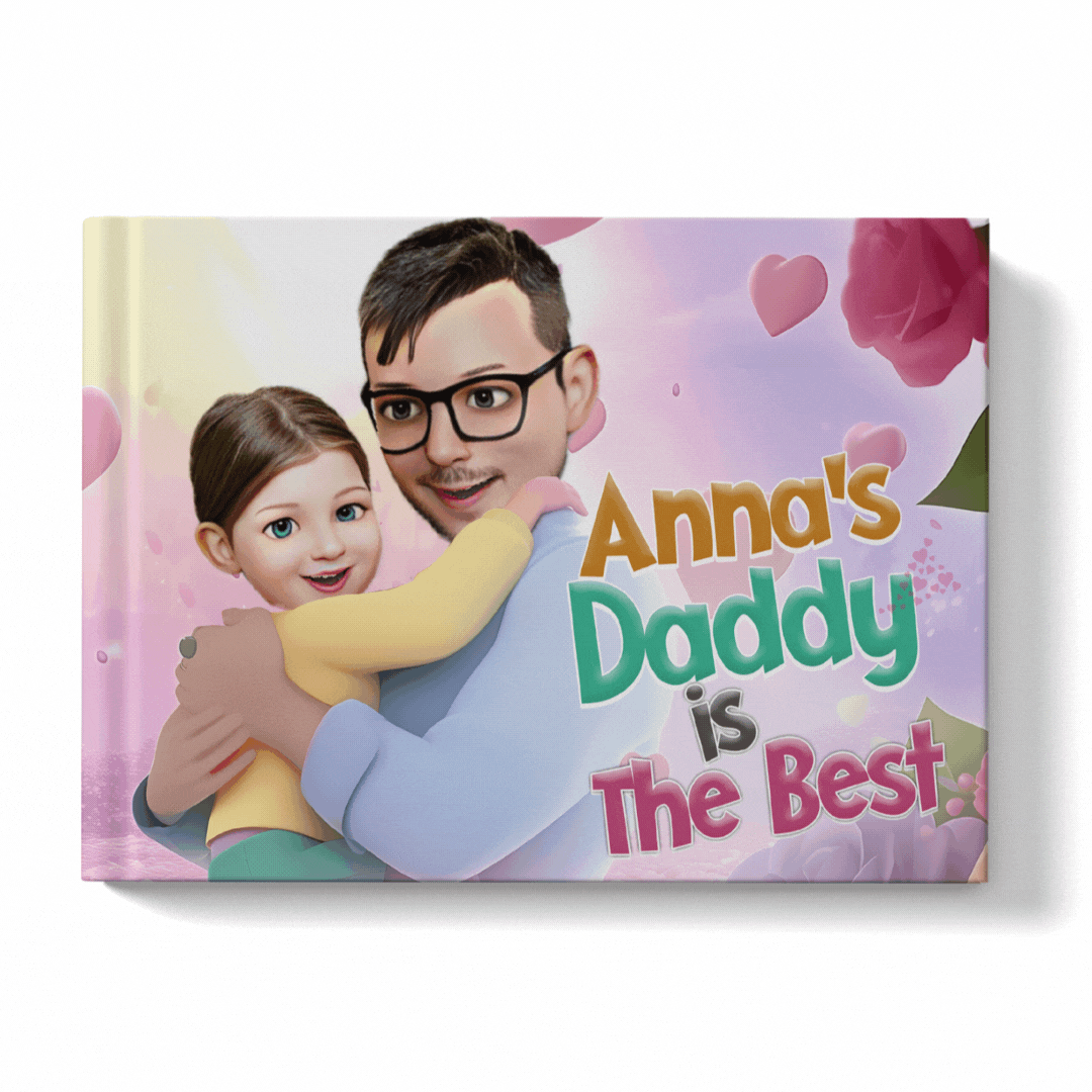 Father's Day special: [Name's] Daddy Is The Best